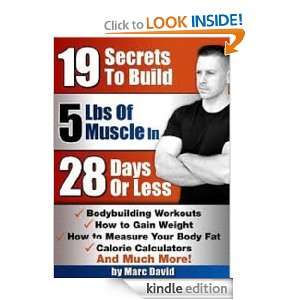 19 Tips To Build 5 Lbs Of Muscle In 28 Days Marc David  