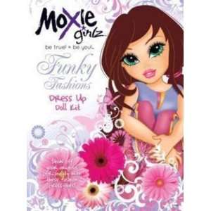   Moxie Girlz Funky Fashions Dress Up Doll Kit [Paperback]: Moxie: Books