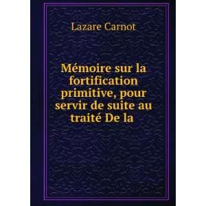   Des Places Fortes (French Edition) Lazare Nicolas M. Carnot Books