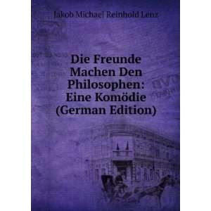   Eine KomÃ¶die (German Edition) Jakob Michael Reinhold Lenz Books