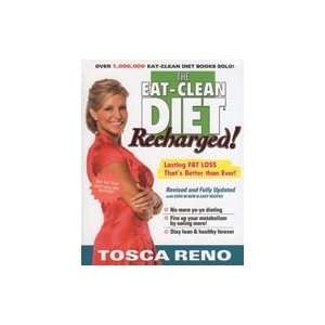    Eat Clean Diet Recharged by Tosca Reno