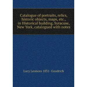   , New York, catalogued with notes: Lucy Leonora 1831  Goodrich: Books