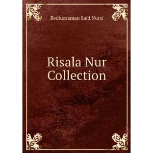  Risala Nur Collection: Bediuzzaman Said Nursi: Books