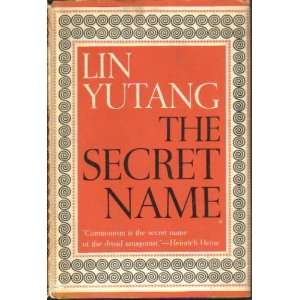 The secret name Yutang Lin