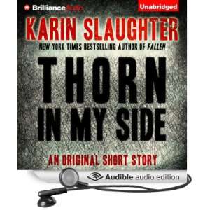  Thorn in My Side (Audible Audio Edition) Karin Slaughter 