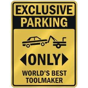   WORLDS BEST TOOLMAKER  PARKING SIGN OCCUPATIONS