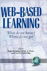 Web Based Learning, (1593110030), Roger H. Bruning, Textbooks   Barnes 