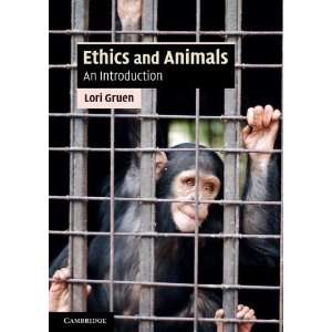   Introduction (Cambridge Applied Ethics) [Paperback]: Lori Gruen: Books