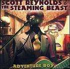 SCOTT REYNOLDS & THE STEAMING BEAST Adventure Boy 10 track LP NEW All