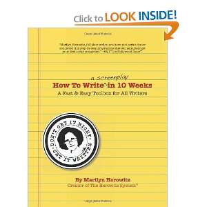  How to Write a Screenplay in 10 Weeks [Paperback]: Marilyn 