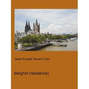 Berghof (residence) Ronald Cohn Jesse Russell  Books