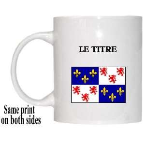  Picardie (Picardy), LE TITRE Mug 