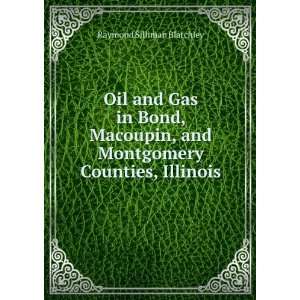  Oil and Gas in Bond, Macoupin, and Montgomery Counties 