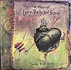 The Story of Frog Belly Rat Bone by Timothy Basil Ering and Timothy B 