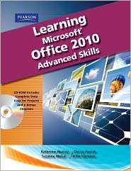 Learning Microsoft Office 2010, Advanced Student Edition, (0135108411 