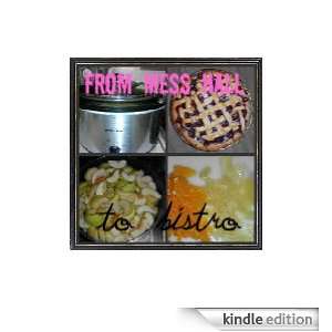  From Mess Hall to Bistro Kindle Store Jennifer Pinkston