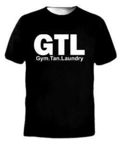 Jersey Shore Gym Tan Laundry GTL Pauly DJ Funny T Shirt  