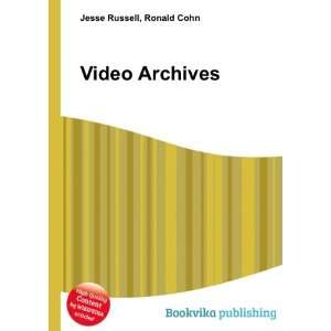  Video Archives Ronald Cohn Jesse Russell Books
