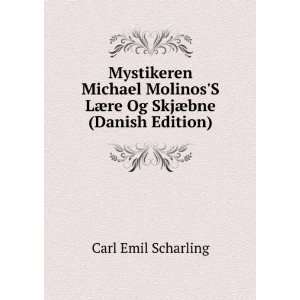   LÃ¦re Og SkjÃ¦bne (Danish Edition) Carl Emil Scharling Books