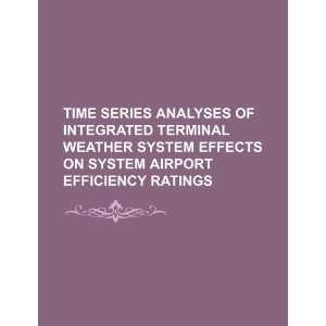 of integrated terminal weather system effects on system airport 