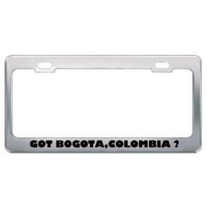  Got Bogota,Colombia ? Location Country Metal License Plate 