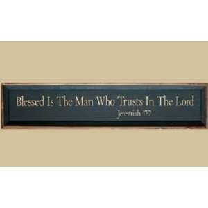 SaltBox Gifts I836BIM 8 in. x 36 in. Blessed Is The Man Who Trusts In 