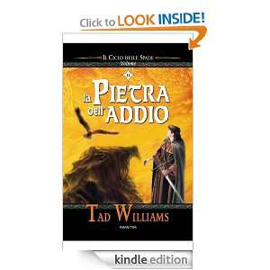 La pietra delladdio 2 (Fantasy) (Italian Edition) Tad Williams, G 