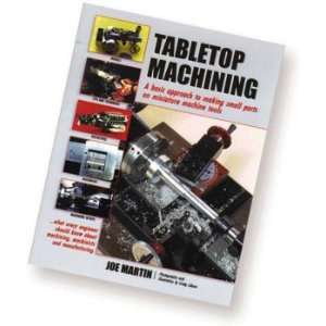  Tabletop Machining/Martin (softbound book)