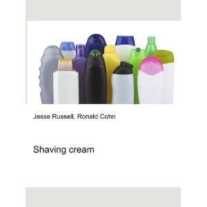  Shaving cream Ronald Cohn Jesse Russell Books