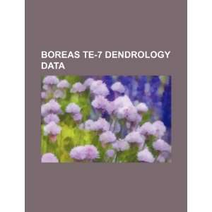  BOREAS TE 7 dendrology data (9781234495305) U.S 