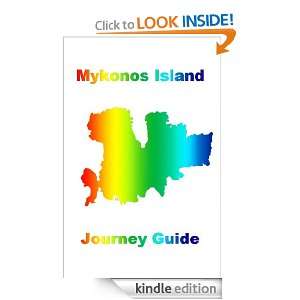 Mykonos Island Journey Guide  Kindle Store