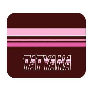  Personalized Gift   Tatyana Mouse Pad 