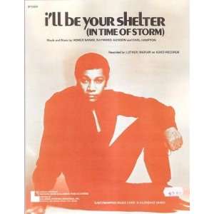   : Sheet Music Ill Be Your Shelter Luther Ingram 170: Everything Else