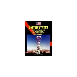  US Arms Control and International Security Policy Handbook 