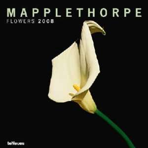  Robert Mapplethorpe Flowers 2008 Calendar