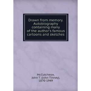  from memory. Autobiography containing many of the authors famous 
