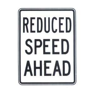  Reduced Speed Ahead Sign