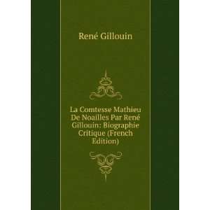  La Comtesse Mathieu De Noailles Par RenÃ© Gillouin 