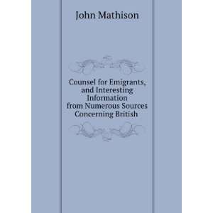   from Numerous Sources Concerning British .: John Mathison: Books