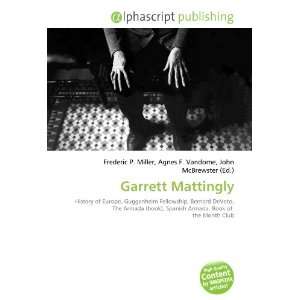  Garrett Mattingly (9786133780286): Books