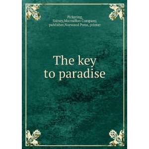   paradise Sidney. Macmillan Company, ; Norwood Press, Pickering Books