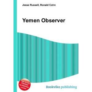  Yemen Observer Ronald Cohn Jesse Russell Books