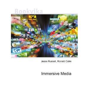  Immersive Media Ronald Cohn Jesse Russell Books