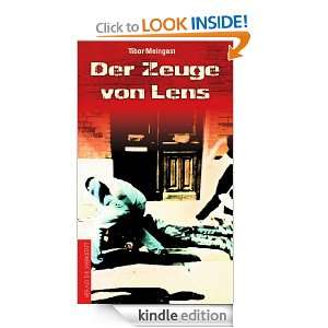 Der Zeuge von Lens (German Edition): Tibor Meingast:  