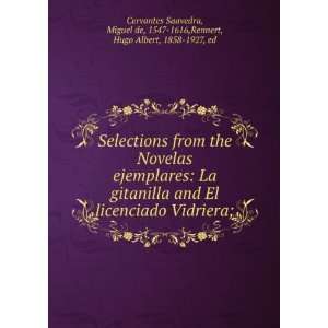  ejemplares: La gitanilla and El licenciado Vidriera;: Miguel de 