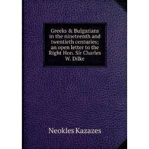 Greeks & Bulgarians in the nineteenth and twentieth centuries; an open 