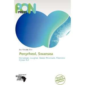  Penyrheol, Swansea (9786138622109) Loki Radoslav Books
