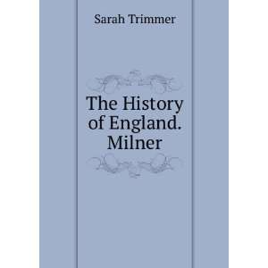  The History of England. Milner Sarah Trimmer Books