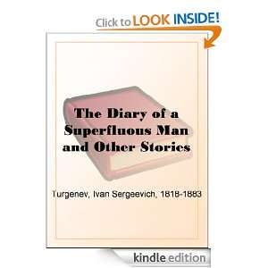 The Diary of a Superfluous Man and Other Stories Ivan Sergeevich 