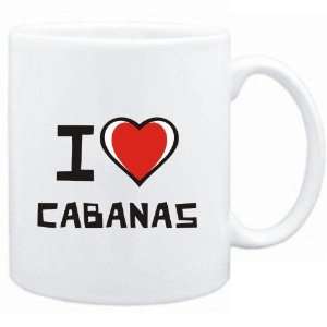  Mug White I love Cabanas  Cities